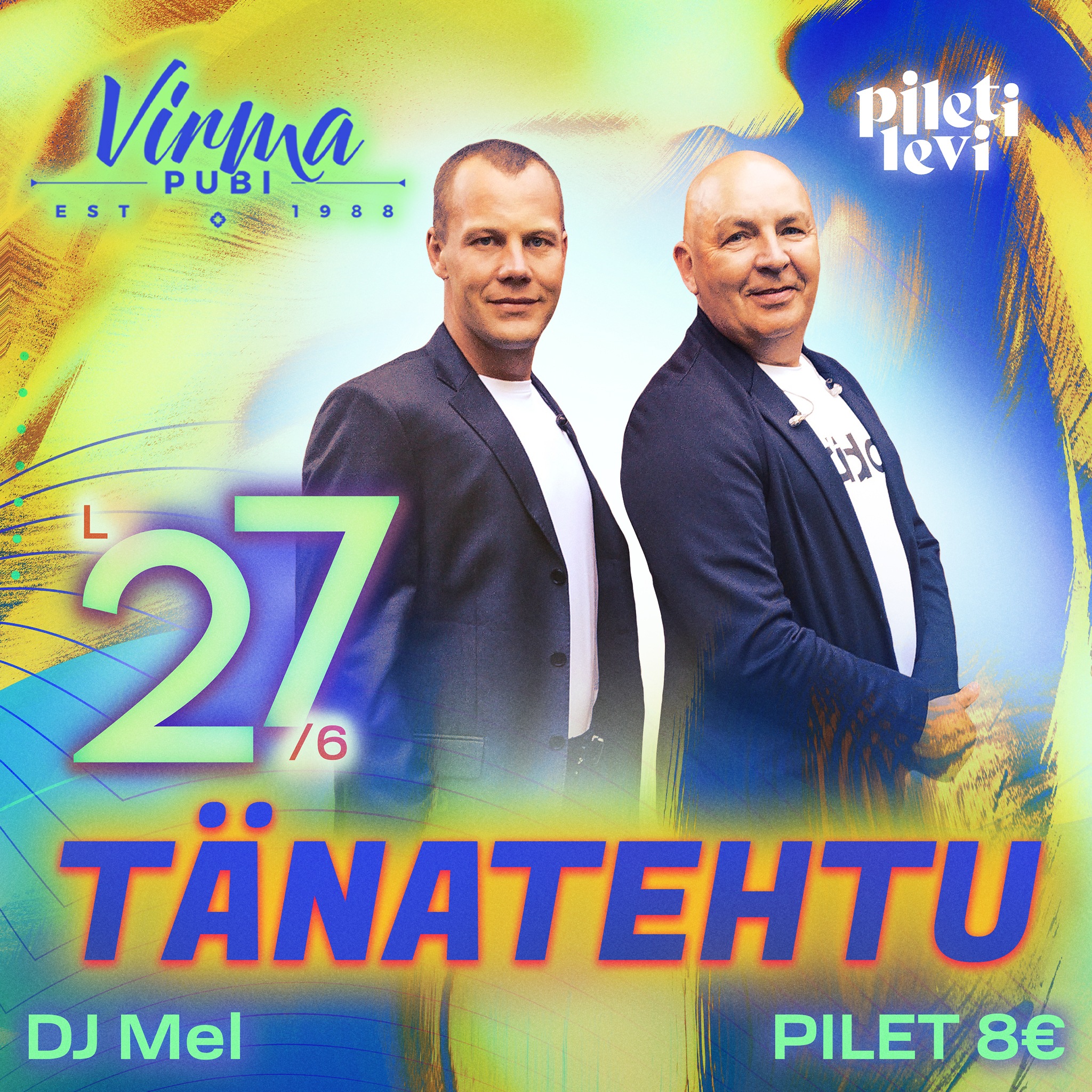 Tänatehtu Virma Pubi 27.juuni Rakveres