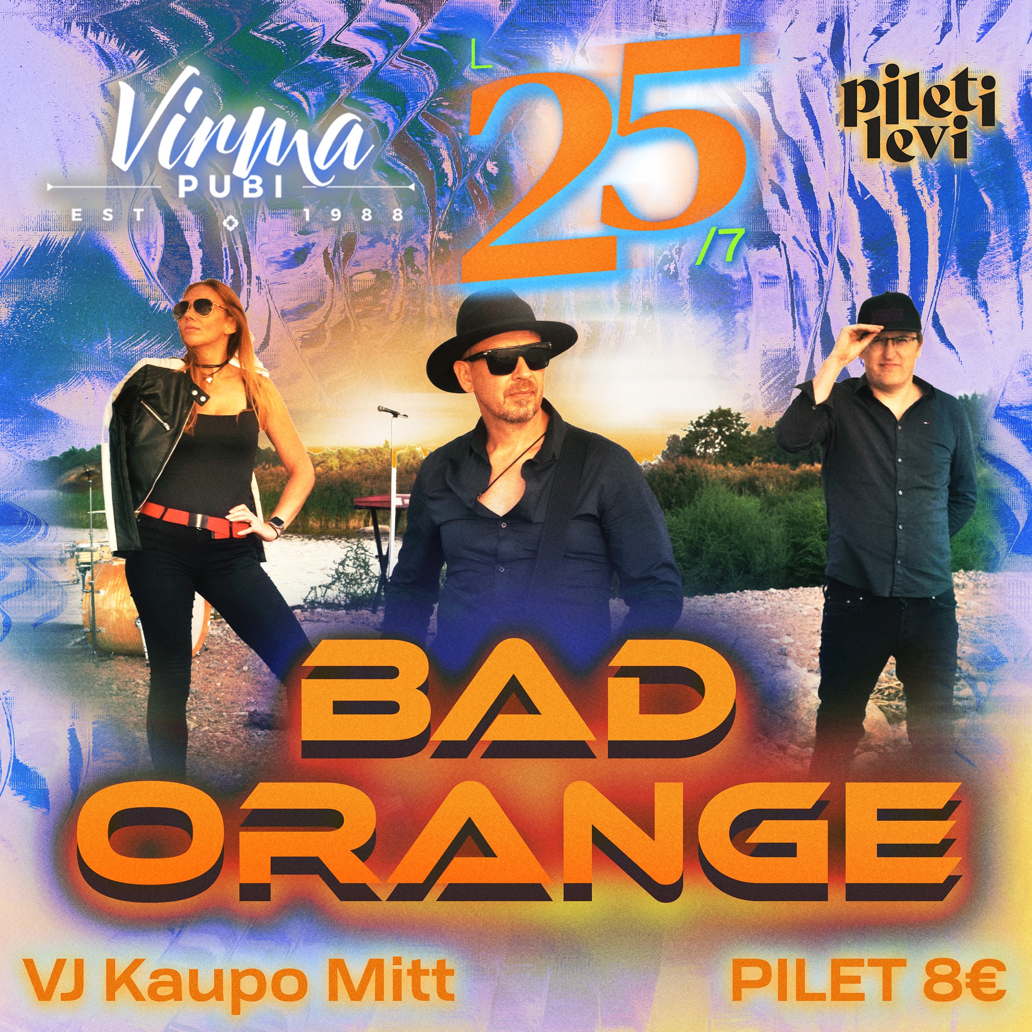 Bad Orange live Virma Pubi 25.7 Rakveres