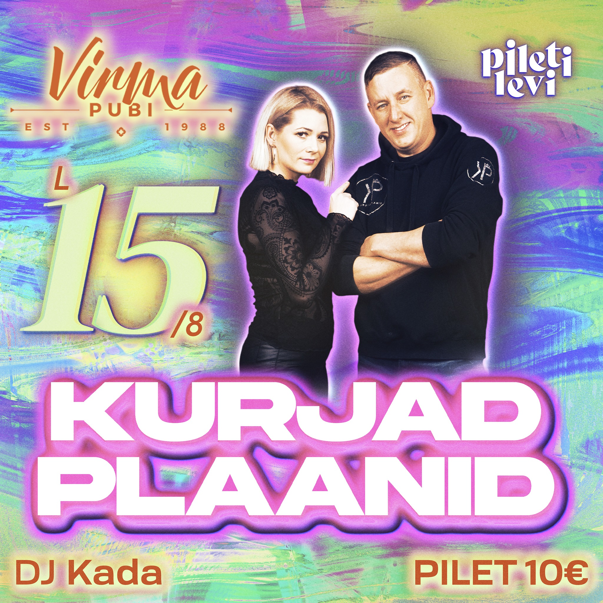 Kurjad Plaanid Virma Pubi 15. august Rakveres