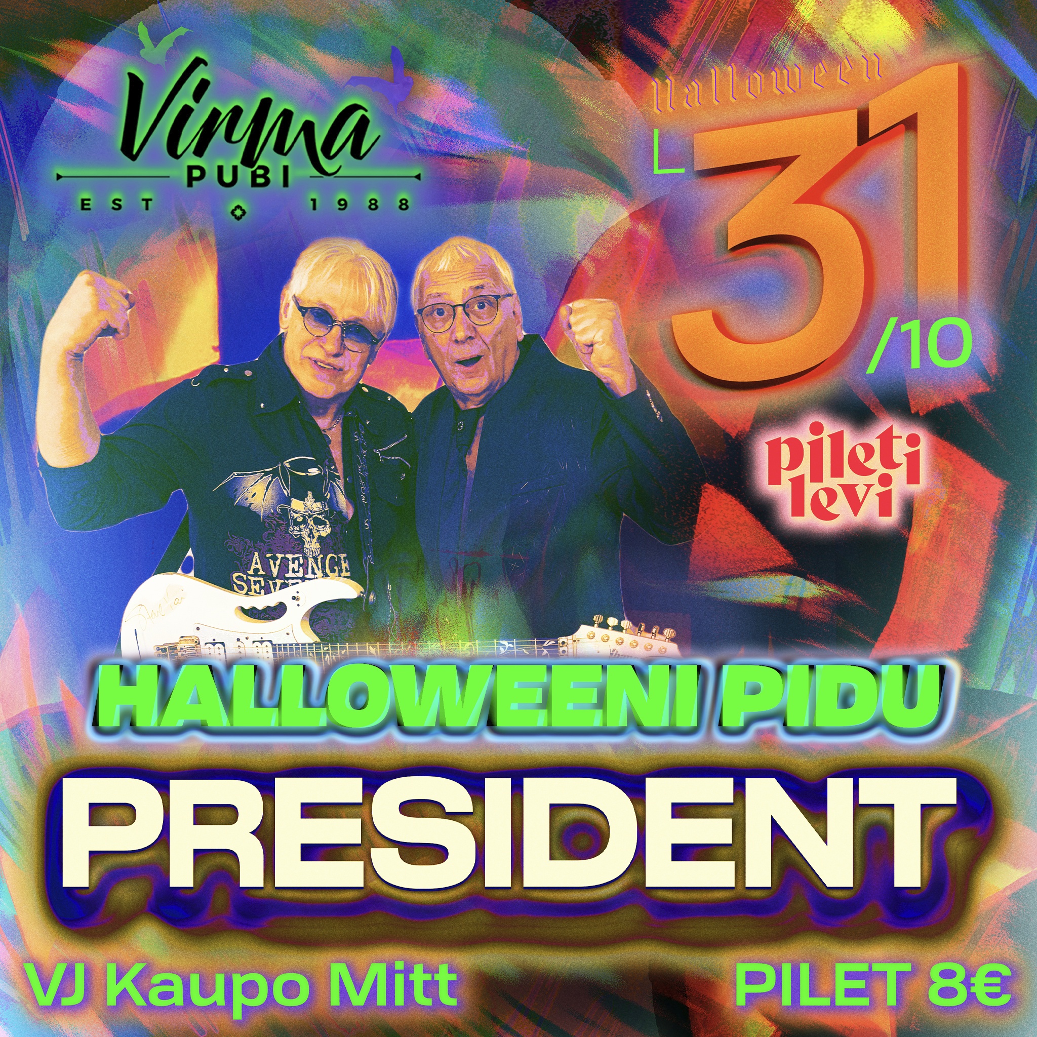 President ansambel halloweenil Virma Pubi 31.oktoober Rakveres